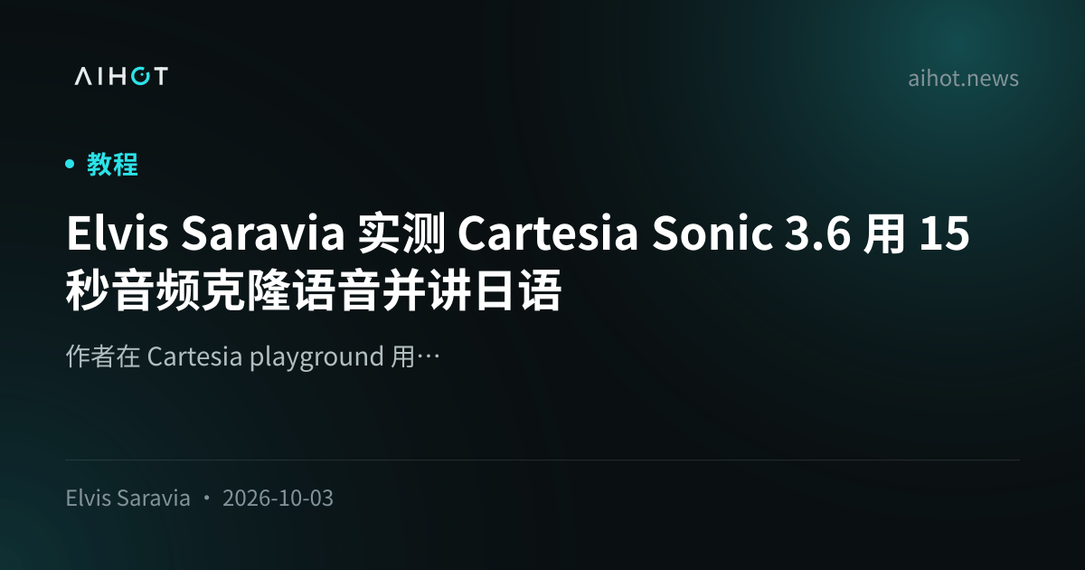Görsel, Elvis Saravia'nın Cartesia Sonic 3.6'yı kullanarak sesini 15 saniyede klonladığını duyuran bir başlık içeren karanlık bir ekranı göstermektedir.